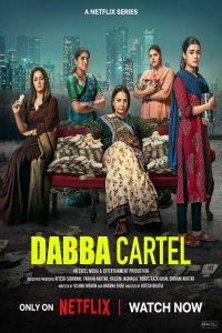 Dabba Cartel S01 WEB-DL [Hindi] Netflix 480p, 720p, 1080p | GDrive & Watch Online