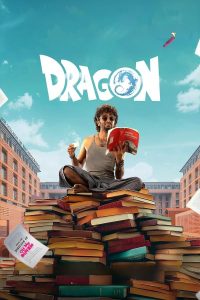 Dragon 2025 WEB-DL [Hindi HQ Dub] 480p, 720p, 1080p | GDrive & Watch Online