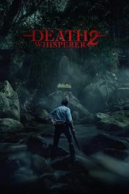 Death Whisperer 2 2024 WEB-DL [Thai] 480p, 720p, 1080p | GDrive & Watch Online