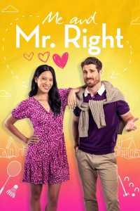 Me and Mr. Right 2023 AMZN WEB-DL [Dual Audio] 480p, 720p, 1080p | GDrive & Watch Online