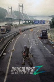 Apocalypse Z: The Beginning of the End 2024 WEB-DL [Dual Audio]