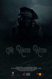 The Water Witch 2018 WEB-DL [Dual Audio] 4480p, 720p, 1080p | GDrive & Watch Online