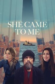 She Came to Me 2023 BluRay [Dual Audio] 480p, 720p, 1080p | GDrive & Watch Online