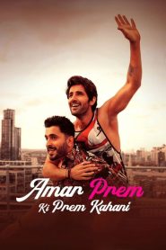 Amar Prem Ki Prem Kahani (2024) Hindi 1080p | GDrive & Watch Online