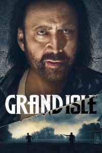 Grand Isle 2019 BluRay [Dual Audio] 480p, 720p, 1080p | GDrive & Watch Online