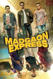 Madgaon Express 2024 1080p | GDrive & Watch Online