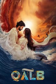 Qalb 2024 1080p | GDrive & Watch Online