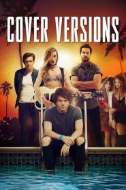 Cover Versions 2018 WEB-DL [Dual Audio] 480p, 720p, 1080p | GDrive & Watch Online