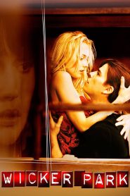 Wicker Park 2004 BluRay [Dual Audio] 480p, 720p, 1080p | GDrive & Watch Online Full Movie Download