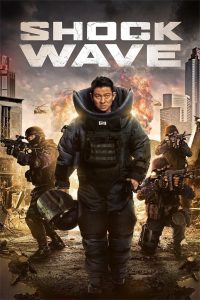 Shock Wave 2017 AMAZN WEB-DL [Dual Audio] 480p, 720p, 1080p | GDrive & Watch Online Full Movie Download