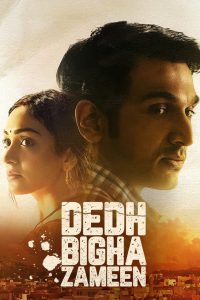 Dedh Bigha Zameen 2024 1080p | GDrive & Watch Online