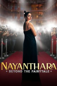 Nayanthara: Beyond the Fairy Tale 2024 1080p | GDrive & Watch Online