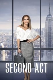 Second Act 2018 WEB-DL [Dual Audio] 480p, 720p, 1080p | GDrive & Watch Online Full Movie Download