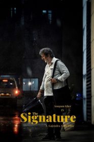 The Signature (2024) Hindi 1080p | GDrive & Watch Online
