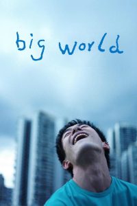 Big World 2024 NF WEB-DL [Chinese] 480p, 720p, 1080p | GDrive & Watch Online
