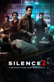 Silence 2: The Night Owl Bar Shootout 2024 1080p | GDrive & Watch Online