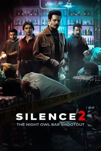 Silence 2: The Night Owl Bar Shootout 2024 1080p | GDrive & Watch Online