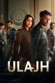 Ulajh (2024) Hindi NetFlix 1080p | GDrive & Watch Online