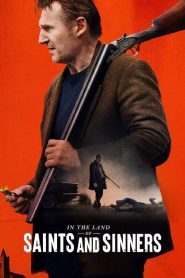 In the Land of Saints and Sinners 2023 BluRay [Dual Audio] 480p, 720p, 1080p | GDrive & Watch Online Full Movie Download