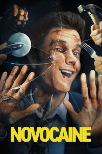 Novocaine 2025 WEB-DL [Dual Audio] 480p, 720p, 1080p | GDrive & Watch Online Full Movie Download