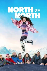 North of North 2025 (Season 1) 480p, 720p, 1080p | GDrive & Watch Online