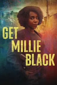 Get Millie Black 2024 (Season 1) WEB-DL {Dual Audio} 480p, 720p, 1080p | GDrive & Watch Online
