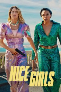 Nice Girls 2024 WEB-DL [MulTi Audio] 480p, 720p, 1080p | GDrive & Watch Online Full Movie Download