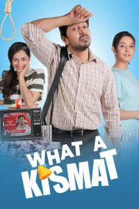 What a Kismat (2025) Hindi ZEE5 WEB-DL 480p, 720p, 1080p & 4k-2160p | Full Movie Download & Watch Online – GDrive | ESub | Cinedhara.com