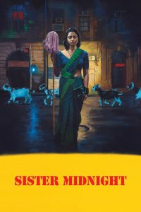Sister Midnight (2025) Hindi WEB-DL 480p, 720p & 1080p | GDRive Cinedhara.com
