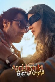 Aankhon Ki Gustaakhiyan (2025) WEB-DL [Hindi DD5.1] 4K 1080p 720p & 480p [x264/HEVC] | Full Movie Cinedhara.com
