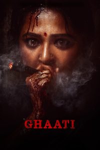Ghaati (2025) Hindi Dubbed [Hindi & Telugu] WEB-DL 480p, 720p, 1080p & 4K-2160p | Full Movie Download & Watch Online – GDrive | ESub | Cinedhara.com