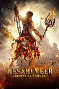 Kesari Veer (2025) Hindi WEB-DL 480p, 720p & 1080p | GDRive Cinedhara.com