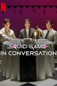 Squid Game in Conversation 1080p 720p & 480p Dual Audio [x264/10Bit-HEVC] | Full Movie Cinedhara.com