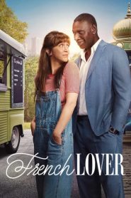 French Lover (2025) Dual Audio [Hindi Dubbed & English] WEB-DL 480p, 720p & 1080p | Full Movie Download & Watch Online – GDrive | ESub | Cinedhara.com