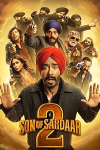 Son of Sardaar 2 (2025) WEB-DL [Hindi DD5.1] 4K 1080p 720p & 480p [x264/HEVC] | Full Movie Cinedhara.com