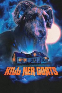 Kill Her Goats 2023 WEB-DL [Hindi (DD5.1) & English] 4K 1080p 720p & 480p Dual Audio [x264/10Bit-HEVC] | Full Movie Cinedhara.com
