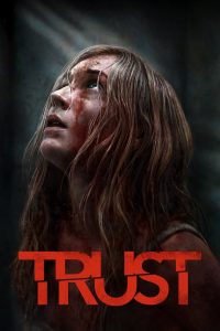 Trust (2025) Dual Audio [Hindi ORG & ENG] WEB-DL 480p, 720p & 1080p | GDRive Cinedhara.com