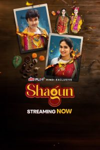 Shagun (2024) Hindi Dubbed WEB-DL 480p, 720p & 1080p | Full Movie Download & Watch Online – GDrive | ESub | CineFreak