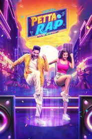 Petta Rap (2024) [Hindi ORG] WEB-DL 480p, 720p & 1080p | GDRive Cinedhara.com