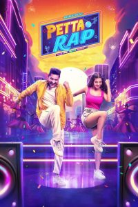 Petta Rap (2024) [Hindi ORG] WEB-DL 480p, 720p & 1080p | GDRive Cinedhara.com