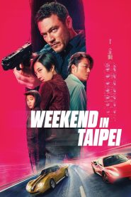 Weekend in Taipei (2024) Dual Audio [Hindi ORG & ENG] WEB-DL 480p, 720p & 1080p | GDRive Cinedhara.com