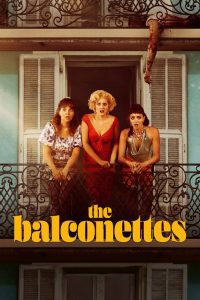 [18+] The Balconettes 2024 HDRip UNRATED [French] Full Movie Download Cinedhara.com