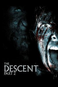 The Descent: Part 2 2009 iMAX DS4K WEB-DL [Hindi (DD5.1) & English] 4K 1080p 720p & 480p Dual Audio [x264/10Bit-HEVC] | Full Movie Cinedhara.com