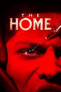 The Home (2025) Dual Audio [Hindi & English] BluRay 480p, 720p, 1080p & 4K-2160p | Full Movie Download & Watch Online – GDrive | ESub | Cinedhara.com