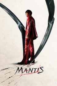 Mantis (2025) Dual Audio [Hindi Dubbed & English] WEB-DL 480p, 720p & 1080p | Full Movie Download & Watch Online – GDrive | ESub | Cinedhara.com