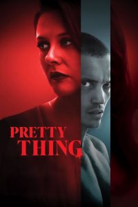 Pretty Thing (2025) WEB-DL [Hindi (DD2.0) & English] 4K 1080p 720p & 480p Dual Audio [x264/10Bit-HEVC] | Full Movie Cinedhara.com