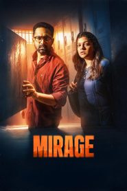 Mirage (2025) DS4K WEB-DL [Hindi (DD5.1) & MULTi] 1080p 720p & 480p Dual Audio [x264/HEVC] | Full Movie Cinedhara.com
