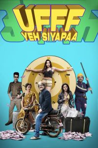 Ufff Yeh Siyapaa (2025) WEB-DL [Hindi DD5.1] 4K 1080p 720p & 480p [x264/HEVC] | Full Movie Cinedhara.com