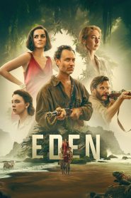 Eden (2024) BluRay [Hindi (DD5.1) & English] 1080p 720p & 480p Dual Audio [x264/10Bit-HEVC] | Full Movie Cinedhara.com