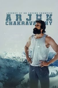 Arjun Chakravarthy: Journey of an Unsung Champion (2025) WEB-DL [Hindi (DD5.1) & Telugu] 1080p 720p & 480p Dual Audio [x264/HEVC] | Full Movie Cinedhara.com